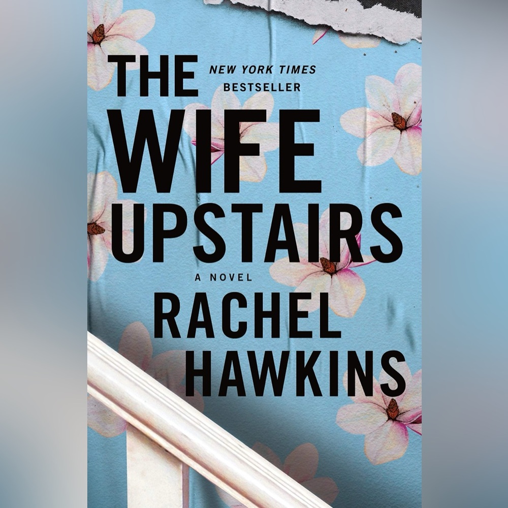 The Wife Upstairs by Rachel Hawkins a novel book paperback